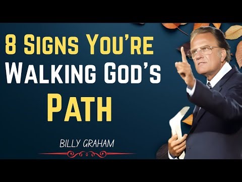 8 Signs You’re Walking God’s Path—Many Don’t Realize They’re On It |Billy Graham Motivational Speech