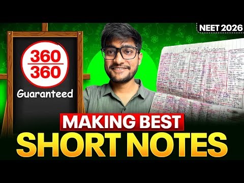 NEET’26 : HOW TO MAKE BEST SHORT NOTES IN 10 Min 😱 BY DEEPAK AIIMS DELHI AIR-5