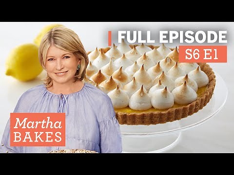 Martha Stewart's Lemon Meringue Tart Recipe + Fruit Curd Desserts | Martha Bakes S6E1 "Fruit Curds"