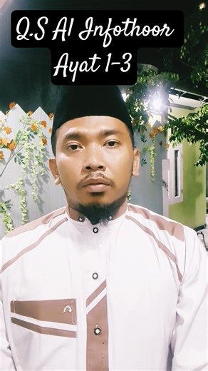 Q.S Al Infithor Ayat 1-3