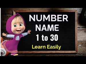 Number Name, Number Name 1 to 30, Number with spelling, Number song, Counting with spelling