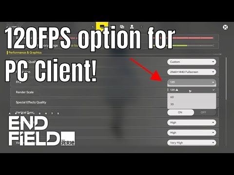 120FPS Option for PC Client Now Available! [Arknights: Endfield]