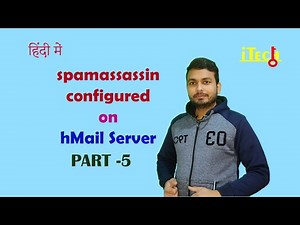 hMailServer installation Part -5 | install and integrated spamassassin with hMailServer | itechkey