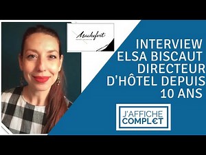 Le revenue Management par un directeur d'hôtel avec 10 ans d'expérience : interview d'Elsa Biscaut