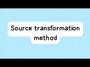 شرح درس source transformation