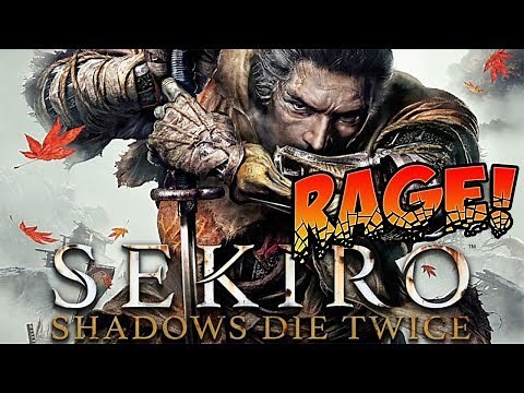Sekiro Shadows Die Twice - RAGE BEGINS! (#1)