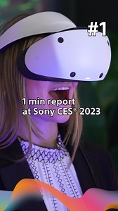 69K views · 2.7K reactions | [⌚1 min report at Sony CES® 2023 #1]​ View the stunning world of Horizon Call of the Mountain in an immersive new adventure for PlayStation VR2!​ #FutureSony #Sony #SonyCES #PSVR2 #PlayStation #game | Sony | Facebook