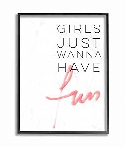 Stupell Home Décor Girls Just Wanna Have Fun Typography Framed Giclee Texturized Art, 11 x 1.5 x 14, Proudly Made in USA