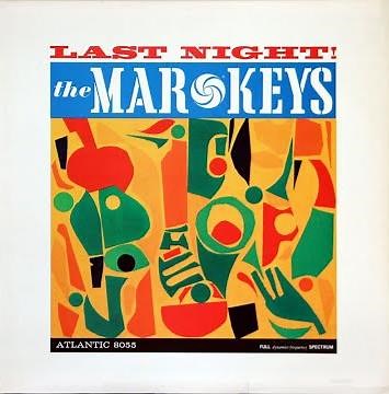 The Mar Keys Last Night