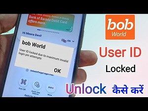 BOB World ऐप का user ID लॉक 🔒 हो गया है तो उसे Unlock 🔓 करें चुटकियों में | how to Unlock bob world