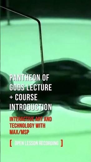 Check the open lesson for Interactive Art and Technology with Max/MSP course