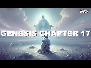 Genesis Chapter 17 || Summary and Life Lessons