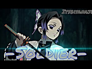 Kimetsu no yaiba [AMV] "Soldier"
