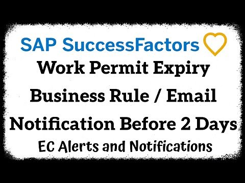SAP SuccessFactors Employee Central | Work Permit Expiry Alert | Alerts and Notifications | ‪@SAP‬