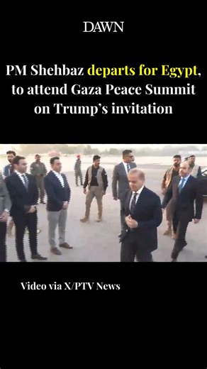 PM Shehbaz departs for Sharm El-Sheikh in Egypt to attend the Sharm El-Sheikh Peace Summit for a ceasefire in Gaza on special invitation of US President Donald Trump and Egyptian President Abdel Fattah El-Sisi. #DawnToday | Dawn.com