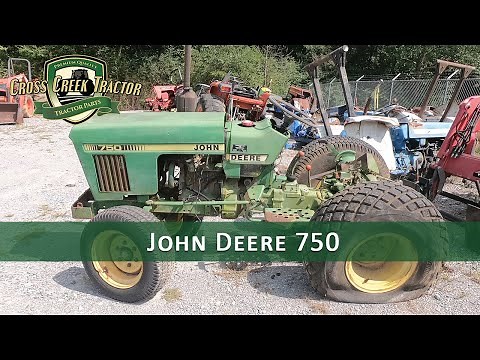 John Deere 750 Tractor Parts