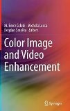 Color Image and Video Enhancement:  | Guide books | ACM Digital Library