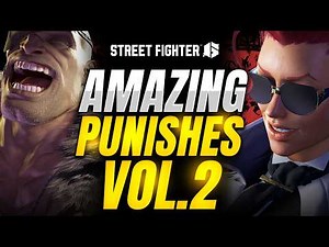 SF6 ▰ AMAZING PUNISHES • Vol 2 !! ▰ STREET FIGHTER 6 High Level Highlights [4K]