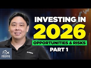 Investing in 2026, Opportunities & Risks Part 1 of 2