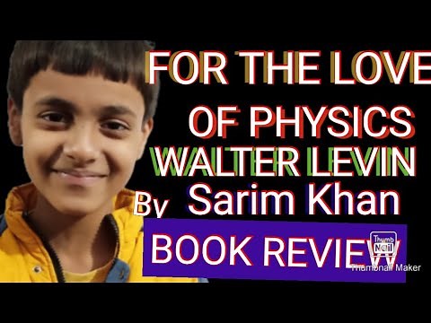 For The Love Of Physics| Book Review|Walter Lewin||‪@skwonderkids5047‬.