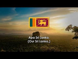 National Anthem of Sri Lanka: "Sri Lanka Matha" (ශ්‍රී ලංකා මාතා)
