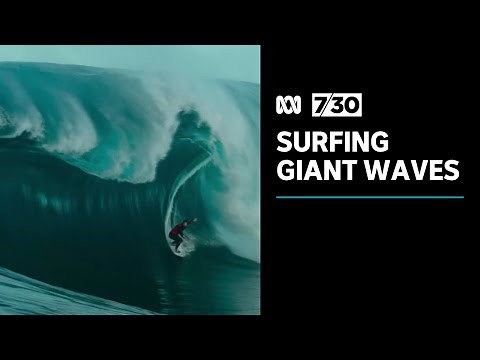 Riding giant waves in Western Australia | 7.30