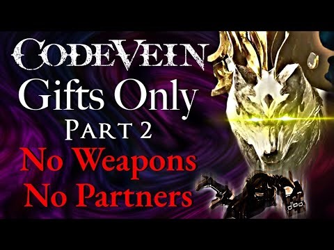 Can You Beat Code Vein Without Weapon Attacks or Partners? (Gifts Only) [2/3]