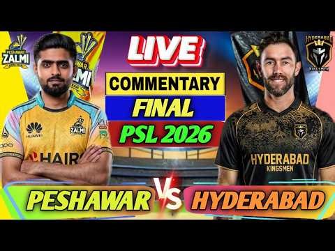 🔴Final: Peshawar Zalmi vs Hyderabad Kingsmen PSL | Scores and Commentary | PZ vs HK Final