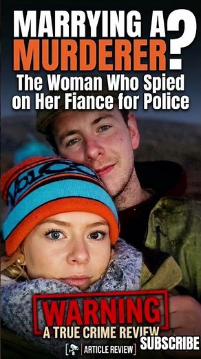 Would You Marry a Killer? 💍 The Woman Who Spied on Her Fiancé #TrueCrime #sleuth