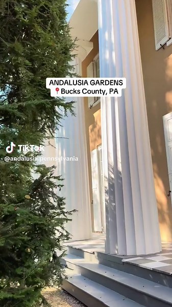 Andalusia Gardens: A Summer Retreat in Bucks County