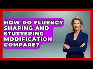 How Do Fluency Shaping And Stuttering Modification Compare? - Communicate Clearly Together