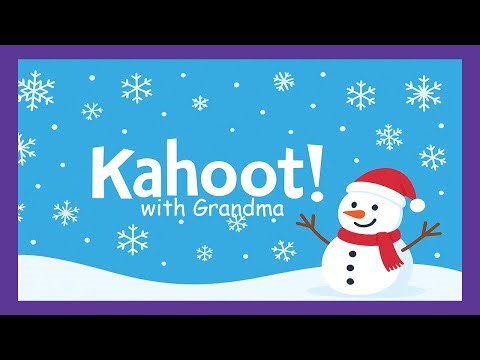 KAHOOT! with Grandma!