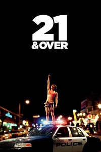 Stream 21 & Over (2013): Find it on Netflix, Prime Video, Hulu & more