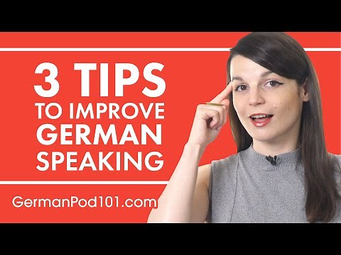 3 Tips for Practicing Your German Speaking Skills