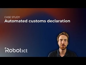 Automated Customs Declaration | RPA Case Study
