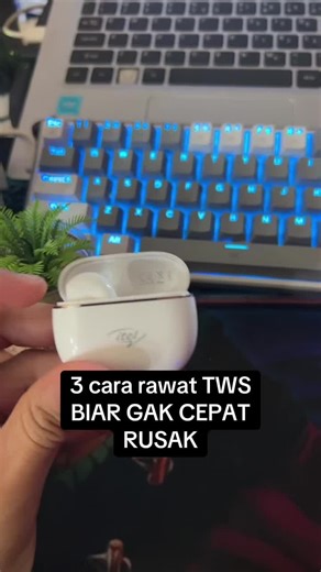 Cara Pemakaian dan Perawatan TWS Itel S9 untuk Awet dan Berkualitas