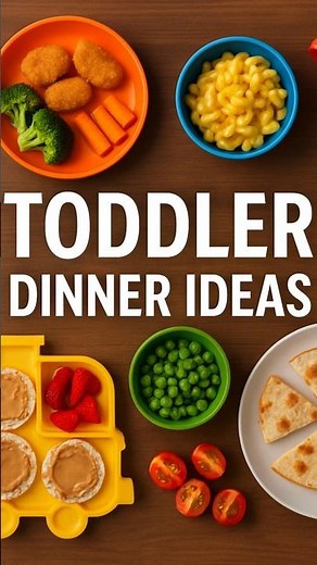 Easy Toddler Dinner Ideas | Quick & Healthy Recipes for Picky Eaters