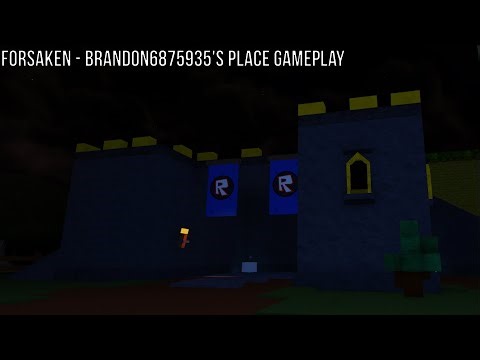 Roblox: Forsaken - Brandon6875935's Place Map Gameplay (No Commentary)