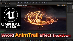 Unreal Engine Sword AnimTrail Effect Breakdown