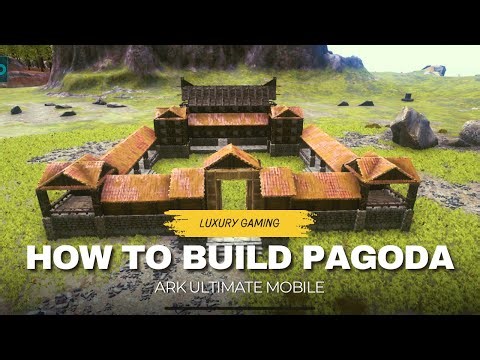 #3 How To Build A Pagoda - Map Ragnarok | ARK Ultimate Mobile Edition || Luxury Gaming