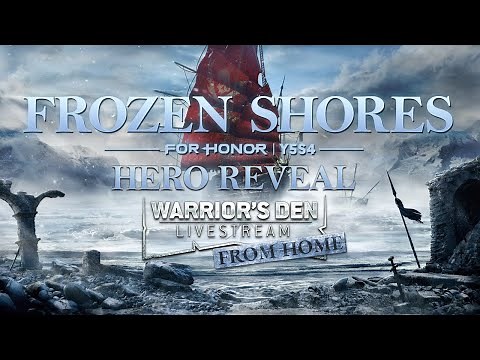 For Honor: Warrior’s Den Y5S4 HERO REVEAL LIVESTREAM January 20 2022 | Ubisoft