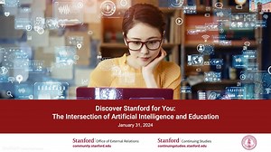 Discover Stanford for You: The Intersection of Artificial Intelligence and Education