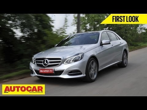 2013 Mercedez-Benz E-Class | Comprehensive Review | Autocar India
