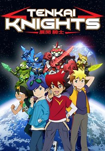 Tenkai Knights - streaming tv series online