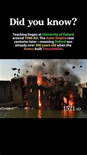 Oxford Is Older Than the Aztec Empire