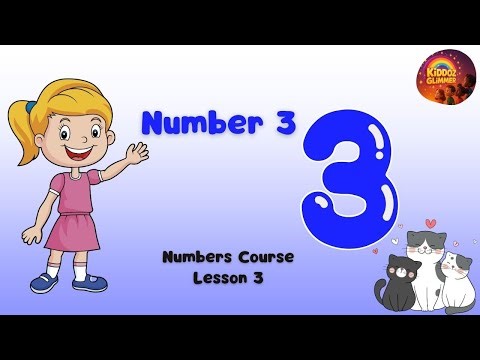 Numbers Course for Kids | Learn Number 3 | Lesson 3 | KiDDOZ GLiMMER