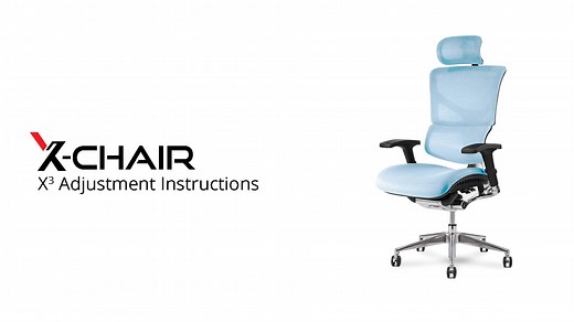 X-Chair | X3 Adjustment Instructions