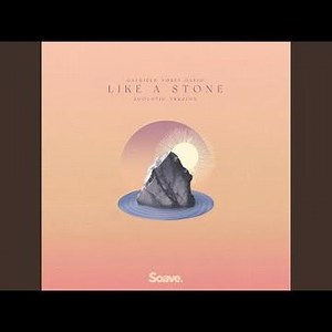 Like A Stone (Acoustic Version)