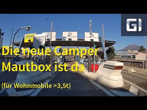 The new camper toll box is here (for campers over 3.5 t)