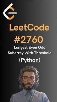 LeetCode#2760 Longest Even Odd Subarray With Threshold - Python